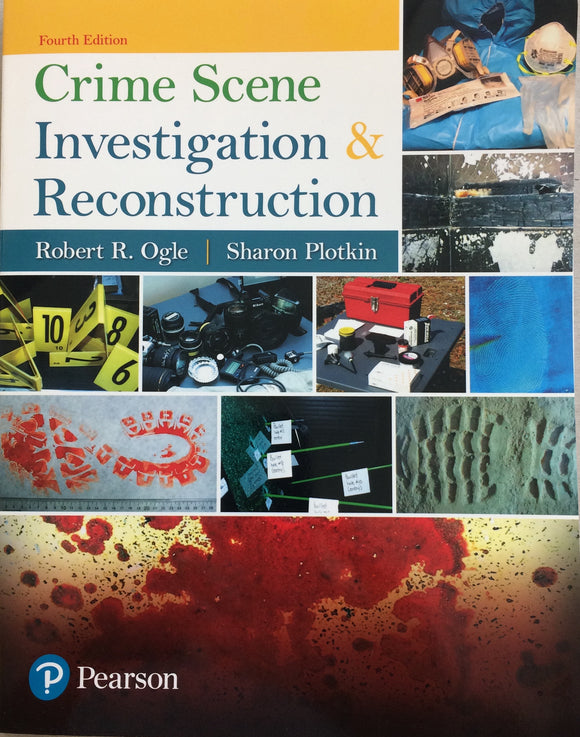 Crime Scene Investigation & Reconstruction 4E