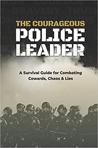 The Courageous Police Leader