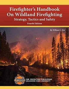 Firefighter's Handbook on Wildland Firefighting, 4E