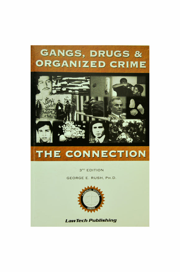 Gangs, Drugs and Organized Crime